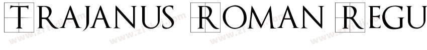 Trajanus Roman Regul字体转换